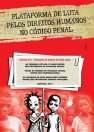 Cartaz da Plataforma de Luta Pelos Direitos Humanos no Código Penal contra o artigo 218, Abril de 2014