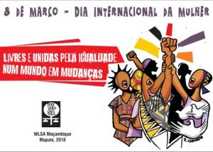 Cartaz da WLSA pelo dia 8 de Março de 2018