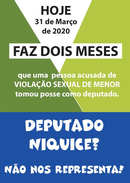 Deputado Niquice não nos representa